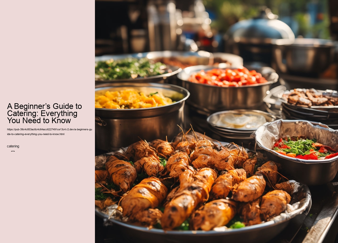 A Beginner’s Guide to Catering: Everything You Need to Know